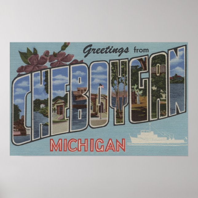 Poster Cheboygan, Michigan - Scènes de grandes lettres (Devant)
