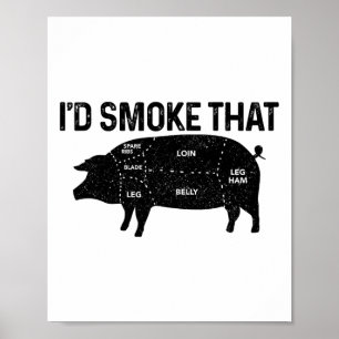 Poster Chef Butcher Bbq Je fumerais ce porc porc drôle gr