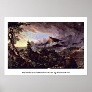 Poster Chemin De L'Empire : État Primitif Par Thomas Cole