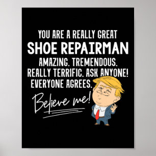 Poster Chemise Cadeau Drôle Trump Super Grand Cordonnier