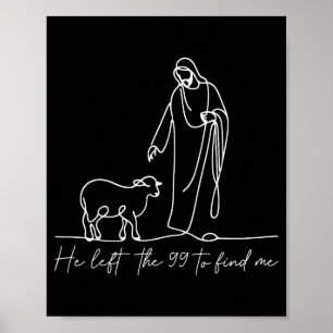 Poster Chemise chrétienne Il a quitté les 99 pour me trou