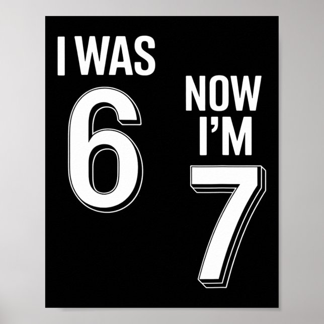 Poster Chemise d'anniversaire 7 ans - J'avais 6 ans maint (Devant)