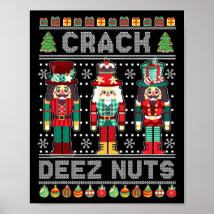 Poster Chemise de casse-noisettes Deez Nuts drôle de Noël