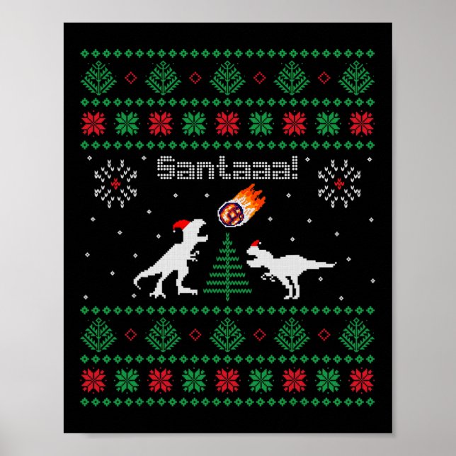 Poster Chemise de Noël laide de dinosaure Santaaa  (Devant)