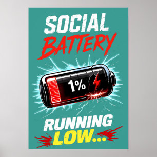 Poster Chemise drôle de batterie sociale faible pour intr