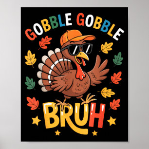 Poster Chemise drôle de dindon de Thanksgiving Bruh Garço