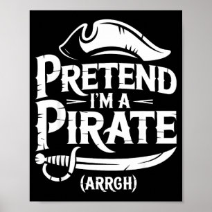 Poster Chemise prétendez que je suis un pirate enfants ho