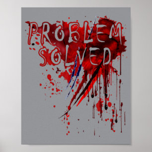 Poster Chemise Problème Homme Résolu Épouvante Sanglante