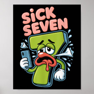Poster Chemise Sick Seven Meme Six Sept Blague Drôle 