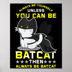 Poster Chemises drôles de chat Soyez vous-même sauf si vo