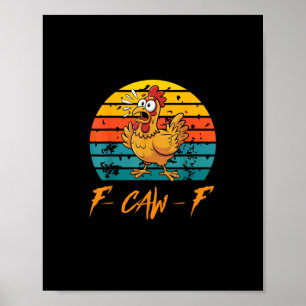 Poster Chemises drôles de poulet F-Caw-F Coucher de solei