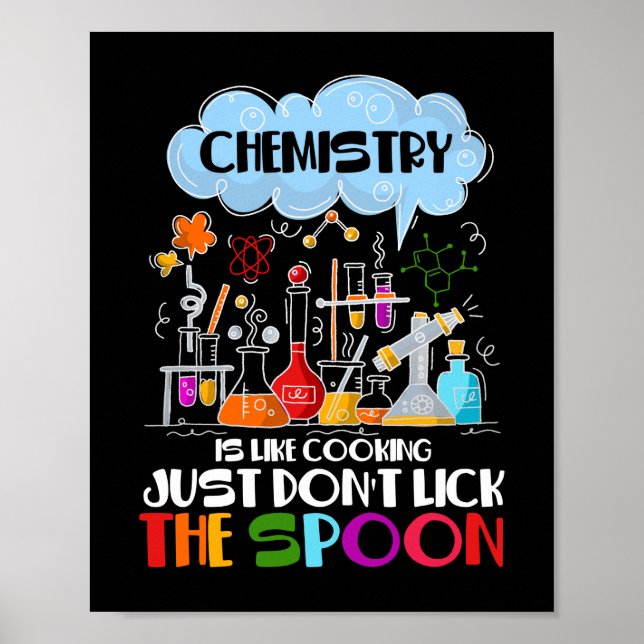 Poster Chemistry est un cooking juste don't lick spoon (Devant)