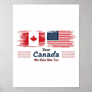 Poster Cher Canada, Nous Le Détestons De Manifestation Po