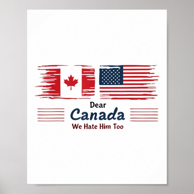 Poster Cher Canada, Nous Le Détestons De Manifestation Po (Devant)