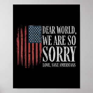 Poster Cher Monde Nous Sommes Tellement Désolés Amour San