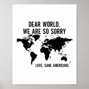 Poster Cher Monde Nous Sommes Tellement Désolés Amour San