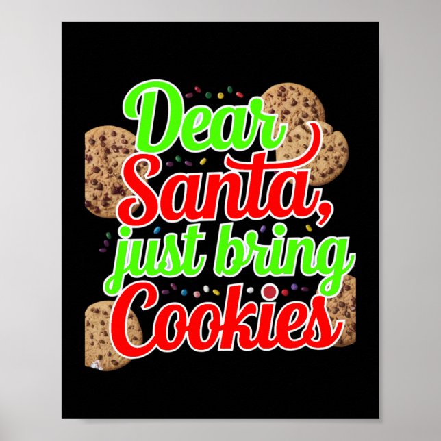 Poster Cher Père Noël Apporte juste des cookies Art numér (Devant)