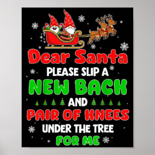 Poster Cher Père Noël, apporte-moi un nouveau dos et des 