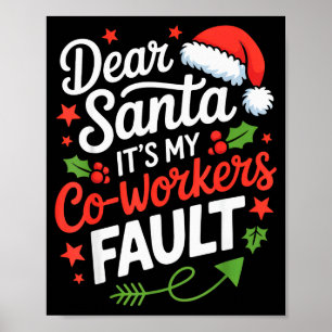 Poster Cher Père Noël C'est La Faute De Mes Collègues Drô