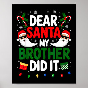 Poster Cher Père Noël c'est mon frère qui l'a fait Noël 