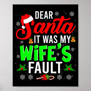 Poster Cher Père Noël C'était la faute de ma femme Noël F