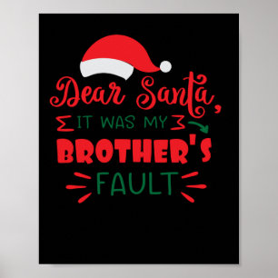 Poster Cher Père Noël c'était la faute de mon frère