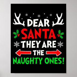 Poster Cher Père Noël Ils Sont Naughty Ones Noël Xmas Hom