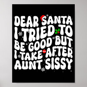 Poster Cher Père Noël j'ai essayé d'être sage mais je res
