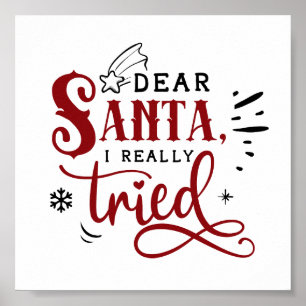 Poster Cher Père Noël, J'Ai Vraiment Essayé Une Citation
