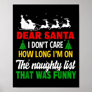 Poster Cher Père Noël, je me fiche du temps que je passe 