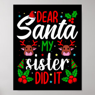 Poster Cher Père Noël Ma Soeur L'A Fait Filles Enfants Ga