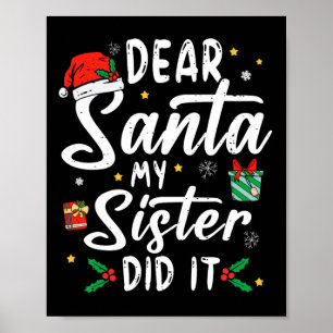 Poster Cher Père Noël Ma Soeur L'A Fait Filles Enfants Ga