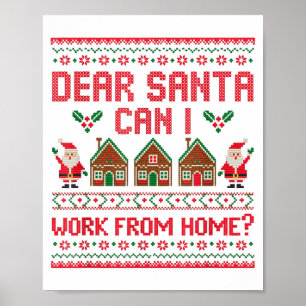 Poster Cher Père Noël Puis-Je Travailler De Chez Moi Drôl