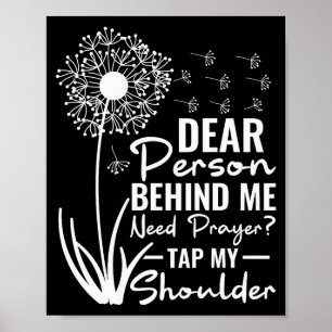 Poster Cher Personne Derrière Moi Besoin De Prière Tapez