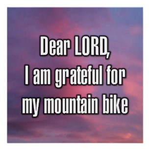 Poster Cher SEIGNEUR, je suis reconnaissant pour mon VTT