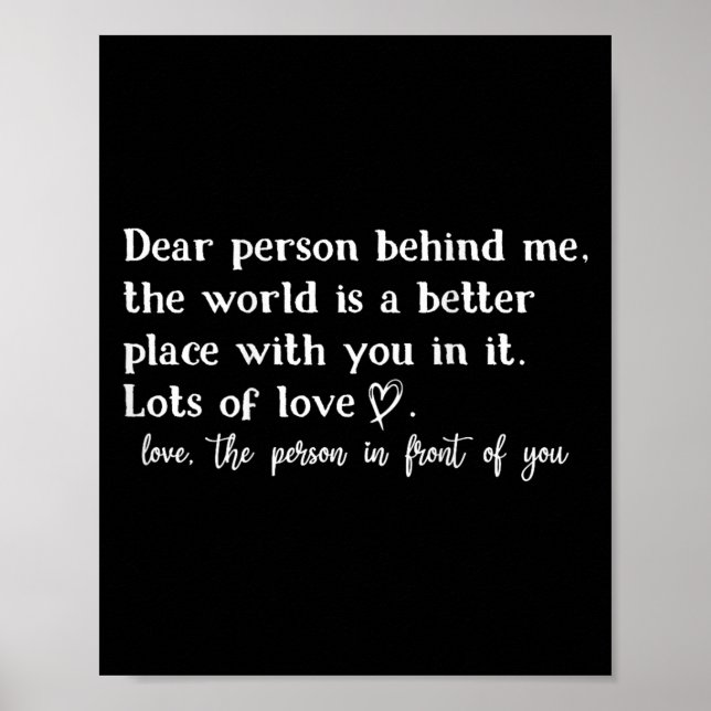 Poster Chère Personne Derrière Moi, Le Monde Est Un Meill (Devant)