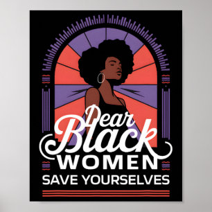 Poster Chères femmes noires, sauvez-vous les citations de
