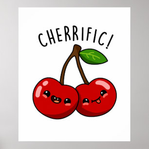 Poster Cherrific Funky Red Cherry Fruit Pun