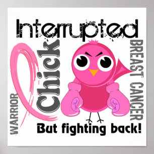 Poster Chick Interrompu 3 Cancer du sein