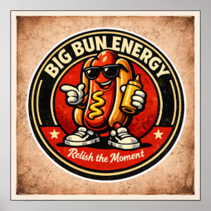 Poster Chien Chaud - Big Bun Énergie - Amis Foodies