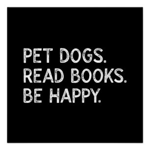 Poster Chiens de compagnie lisent des livres Soyez heureu
