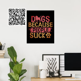 Poster Chiens parce que les gens chassent