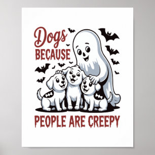 Poster Chiens Parce Que Les Gens Sont Déplaisants Hallowe