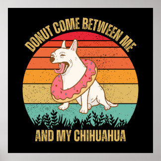 Poster Chihuahua Lover cadeau, Funny Chihuahua