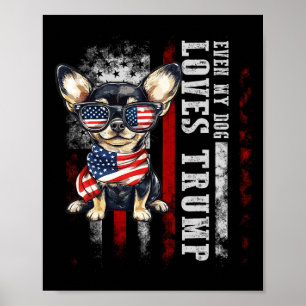 Poster Chihuahua même mon chien aime Trump drôle