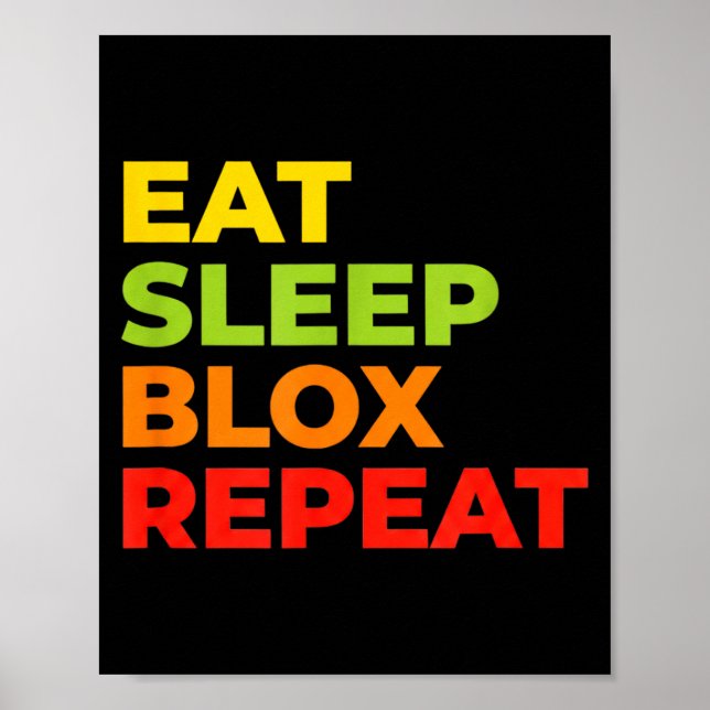 Poster Child Eat Sleep Blox Repeat - Kids Gaming Slogan F (Devant)
