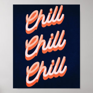 Poster Chill Chill Chill Chill! Retro