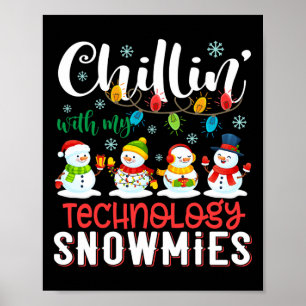 Poster Chillin Avec Ma Technologie Neiges Lumière Christm