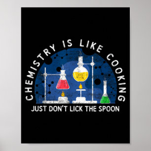 Poster Chimiste drôle La chimie est comme la science de l