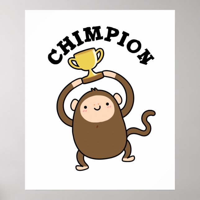 Poster Chimpion Funny Champion Chimpanzé Pun (Devant)